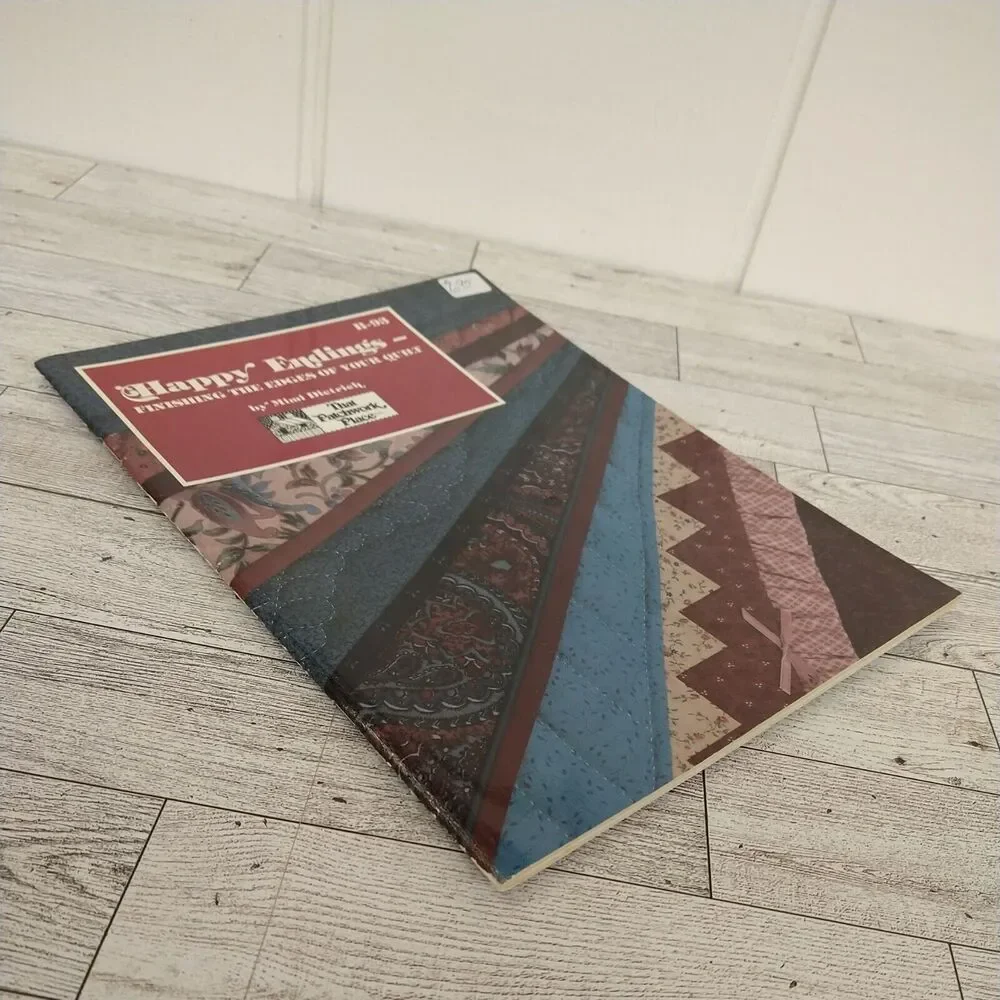 Vtg 1987 - Happy Endings Finishing The‎ Edges of Your Quilt - Patchwork Place